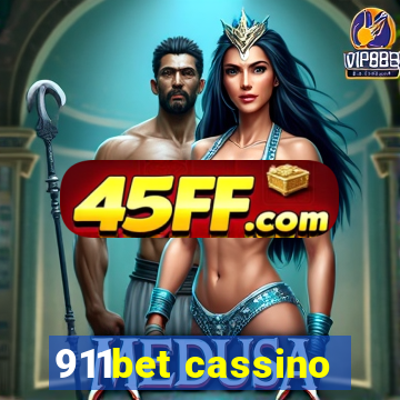 911bet cassino